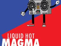 LIQUID HOT MAGMA