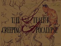 The Stealth Creeping Apocalypse