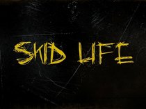 Skid Life