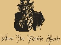 When The Zombie Attack