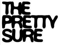 The Pretty Sure