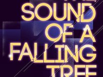 The Sound of a Falling Tree