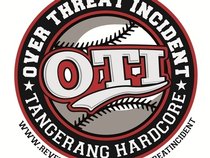 OVER THREAT INCIDENT
