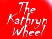The Kathryn Wheel