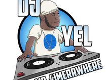 Dj Yel {Mr.#ImErrWhere}