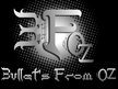 Bullets From OZ