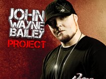 John Wayne Bailey Project