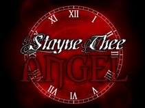 Stayne Thee Angel