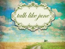 Suzanne Harper and Talk Like June