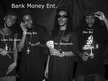 Bank Money Ent.