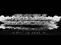 Trouble Productionz