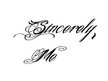 Sincerely, Me