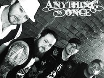 Anything Once