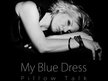 My Blue Dress