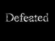 Defeated