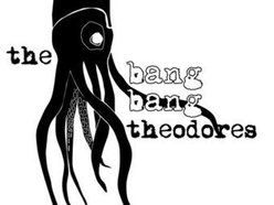 Image for The Bang Bang Theodores