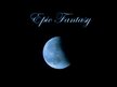Epic Fantasy