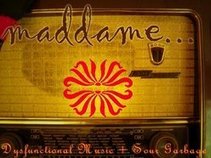 maddame