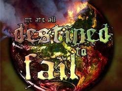 Image for We Are All Destined to Fail