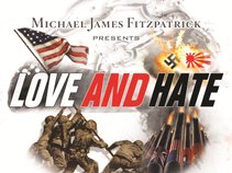 Michael James Fitzpatrick Presents 'Love And Hate'