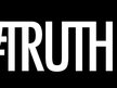 The Truth
