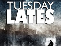 Tuesday Lates