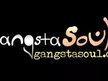 Gangsta Soul