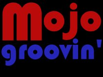 Mojo Groovin'
