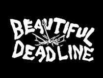 beautiful deadline