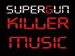 Supergun