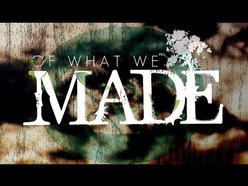 Image for Of What We Made