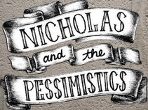 Nicholas and The Pessimistics