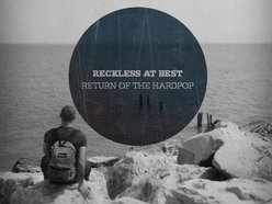 Image for Reckless at Best