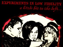 Experiments in Low Fidelity