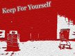 Keep For Yourself
