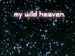 Image for My Wild Heaven