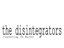 The Disintegrators