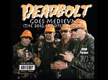 Deadbolt Goes Medieval