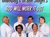 Holloway and Drake Singers God Will Work It Out