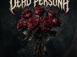 Dead Persona