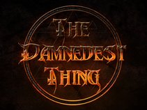 The Damnedest Thing
