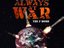 ALWAYS AT WAR