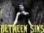 Between Sins "New Blood"