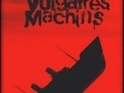Vulgaires Machins