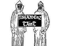 FISHAMENZ TAINT