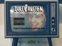 Dirty Rotten