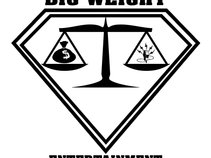 BIG WEIGHT ENTERTAINMENT