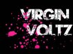 VIRGIN VOLTZ