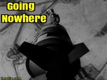 Going Nowhere