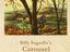 Billy Sugarfix's Carousel